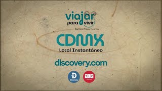 Viajar Para Vivir Episodio 6: CDMX (Episodio completo)