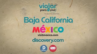Viajar Para Vivir: Baja California | Episodio completo