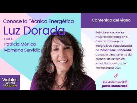 Sanación Desarrollo Luz Dorada, entrevista a Patricia Mamana  Chile