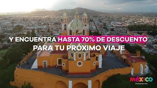 Viaja en México con Hot Sale
