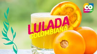 Así se prepara la tradicional Lulada colombiana - #ElSaborDeColombia
