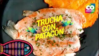 Así se prepara la Trucha con Patacón | Comida típica de Colombia