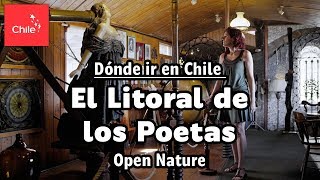 Dónde ir en Chile: Litoral de los poetas - Naturaleza abierta